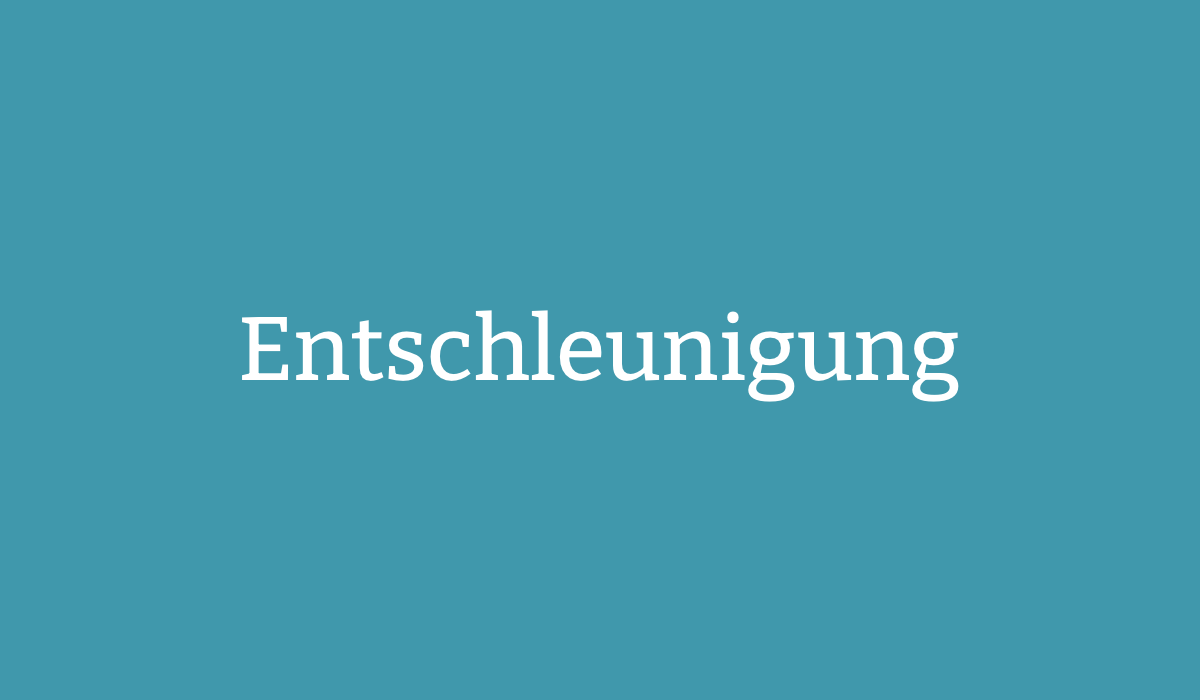 Entschleunigung