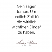 Nein sagen. Zeit für die wirklich wichtigen Dinge.