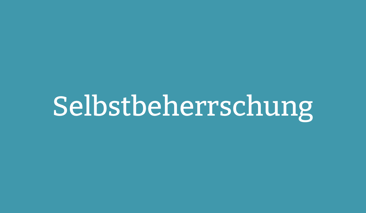 Selbstbeherrschung