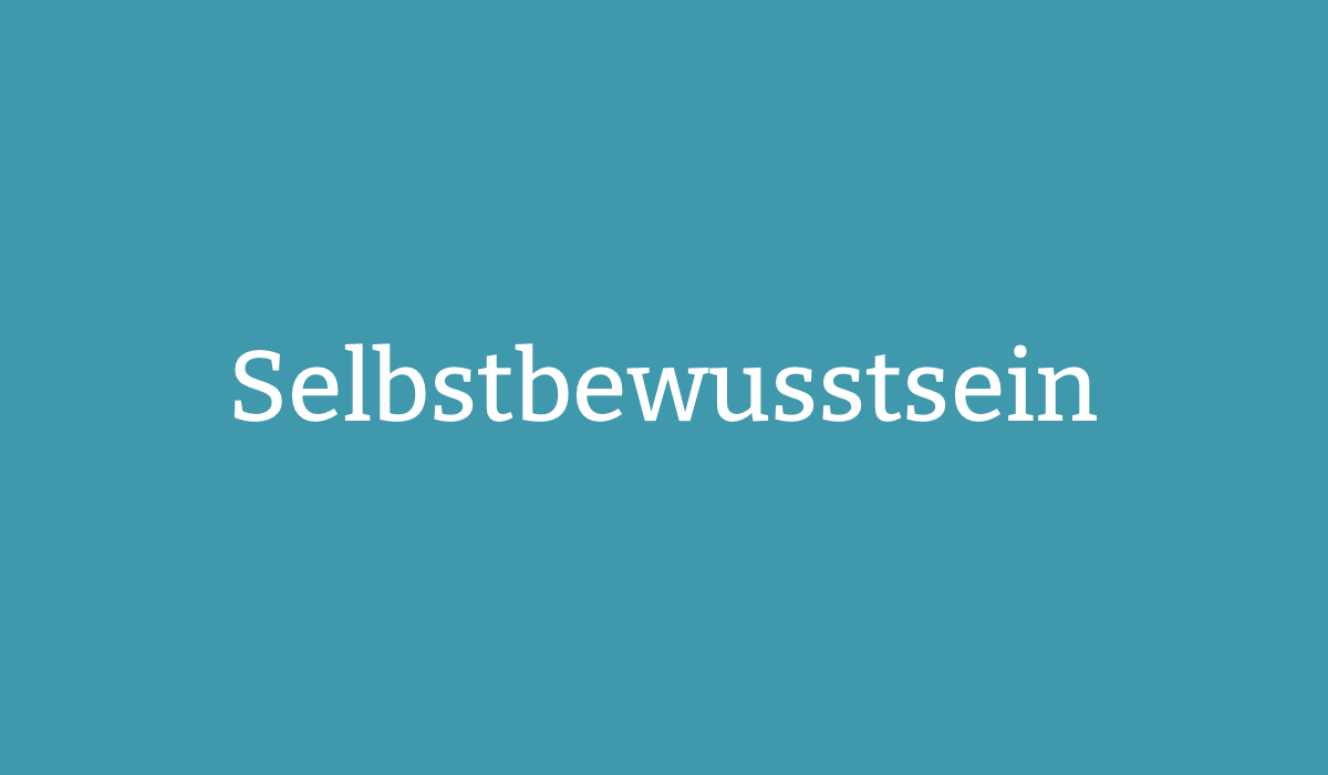 Selbstbewusstsein
