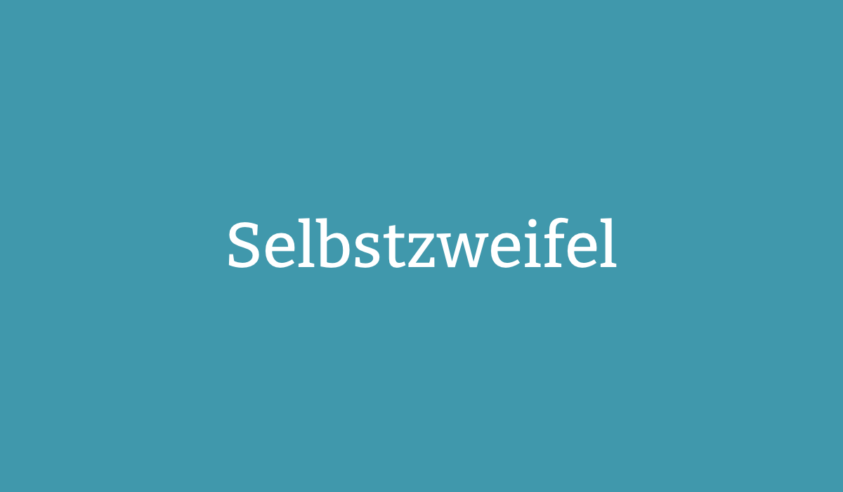 Selbstzweifel